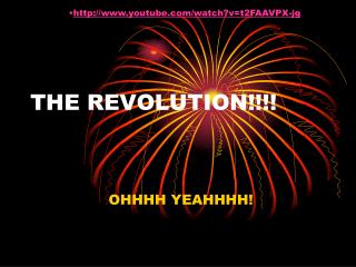THE REVOLUTION!!!!