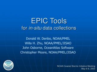 EPIC Tools for in-situ data collections