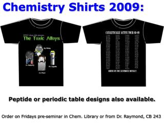 Chemistry Shirts 2009: