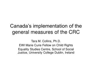 Canada’s implementation of the general measures of the CRC