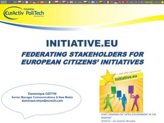 FEDERATING STAKEHOLDERS FOR EUROPEAN CITIZENS’ INITIATIVES