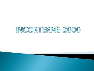 INCORTERMS 2000