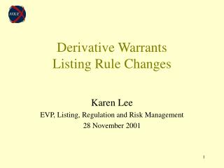 Derivative Warrants Listing Rule Changes