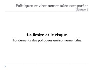 Politiques environnementales comparées Séance 1