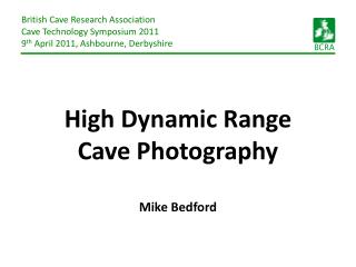 High Dynamic Range Cave Photography Mike Bedford