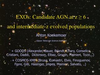 EXOs: Candidate AGN at z ≥ 6 and intermediate-z evolved populations