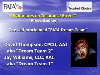 David Thompson, CPCU, AAI aka “Dream Team 2” Jay Williams, CIC, AAI aka “Dream Team 1”