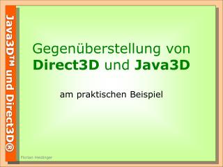 Gegenüberstellung von Direct3D und Java3D am praktischen Beispiel