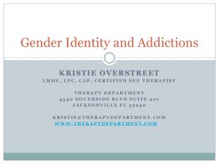 Gender Identity and Addictions