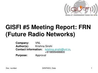 GISFI #5 Meeting Report: FRN (Future Radio Networks)