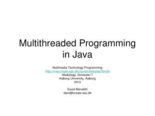 Multithreaded Programming in Java