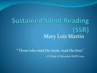 Sustained Silent Reading (SSR)