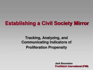 Establishing a Civil Society Mirror