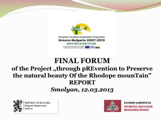 FINAL FORUM of the Project „ through pREvention to Preserve
