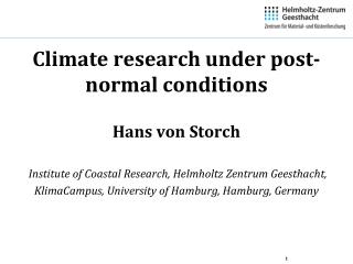 Climate research under post-normal conditions