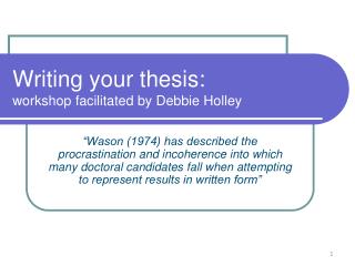 Writing your thesis: workshop facilitated by Debbie Holley