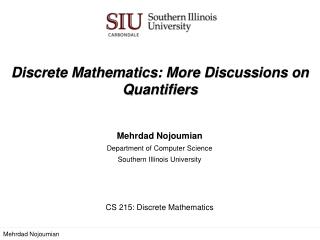 Discrete Mathematics: More Discussions on Quantifiers