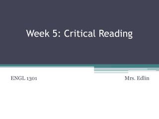 Week 5: Critical Reading