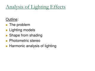 Analysis of Lighting Effects