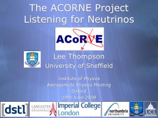 The ACORNE Project Listening for Neutrinos