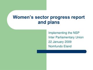 Women’s sector progress report and plans