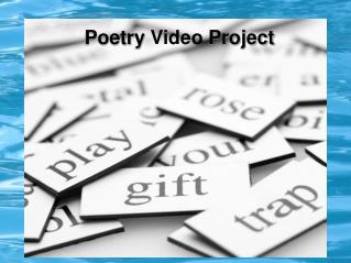 Poetry Video Project