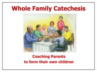 Coaching Parents to form their own children