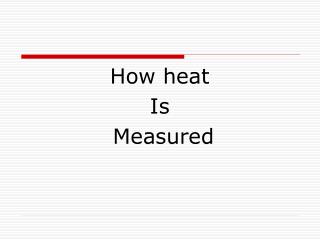 How heat Is Measured