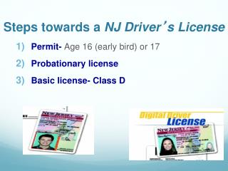 Steps towards a NJ Driver ’ s License