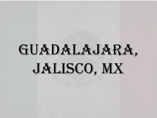 Guadalajara, jalisco , MX