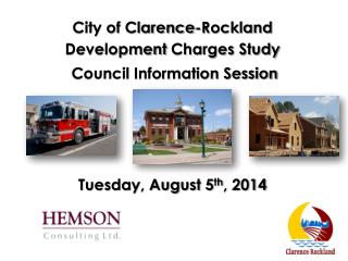 City of Clarence-Rockland Development Charges Study Council Information Session