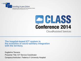 The hospital-based ICT system in the evolution of socio-sanitary integration