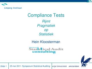 Compliance Tests Rijmt Pragmatiek op Statistiek