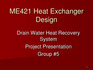 ME421 Heat Exchanger Design