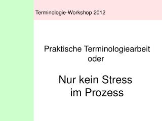 Terminologie-Workshop 2012