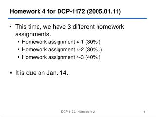 Homework 4 for DCP-1172 (2005.01.11)
