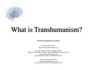 PPT - What Is Transhumanism? PowerPoint Presentation, Free Download ...