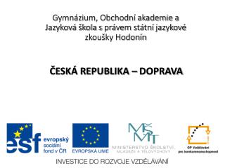 Gymnázium, Obchodní akademie a Jazyková škola s právem státní jazykové zkoušky Hodonín