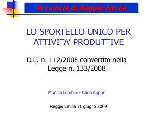 LO SPORTELLO UNICO PER ATTIVITA’ PRODUTTIVE