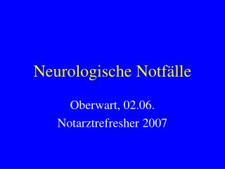 Neurologische Notfälle
