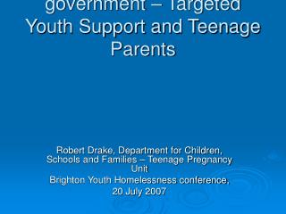 Recent developments from government – Targeted Youth Support and Teenage Parents