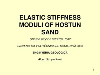 ELASTIC STIFFNESS MODULI OF HOSTUN SAND