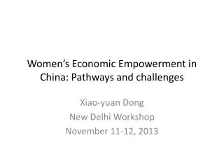Women’s Economic Empowerment in China: Pathways and challenges