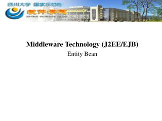 Middleware Technology (J2EE/EJB) Entity Bean