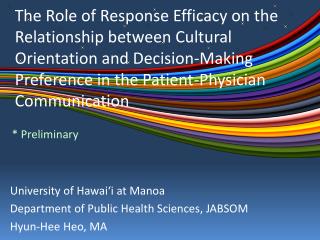 University of Hawai‘i at Manoa Department of Public Health Sciences, JABSOM Hyun-Hee Heo, MA