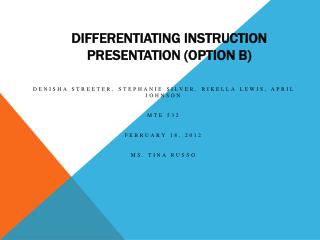 Differentiating instruction Presentation (option b)