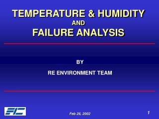 TEMPERATURE &amp; HUMIDITY AND FAILURE ANALYSIS