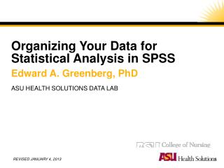 Organizing Your Data for Statistical Analysis in SPSS