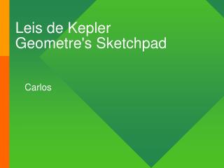 Leis de Kepler Geometre's Sketchpad