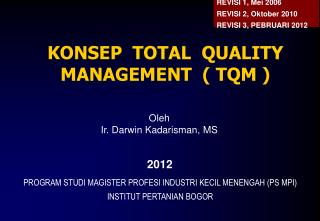 KONSEP TOTAL QUALITY MANAGEMENT ( TQM )